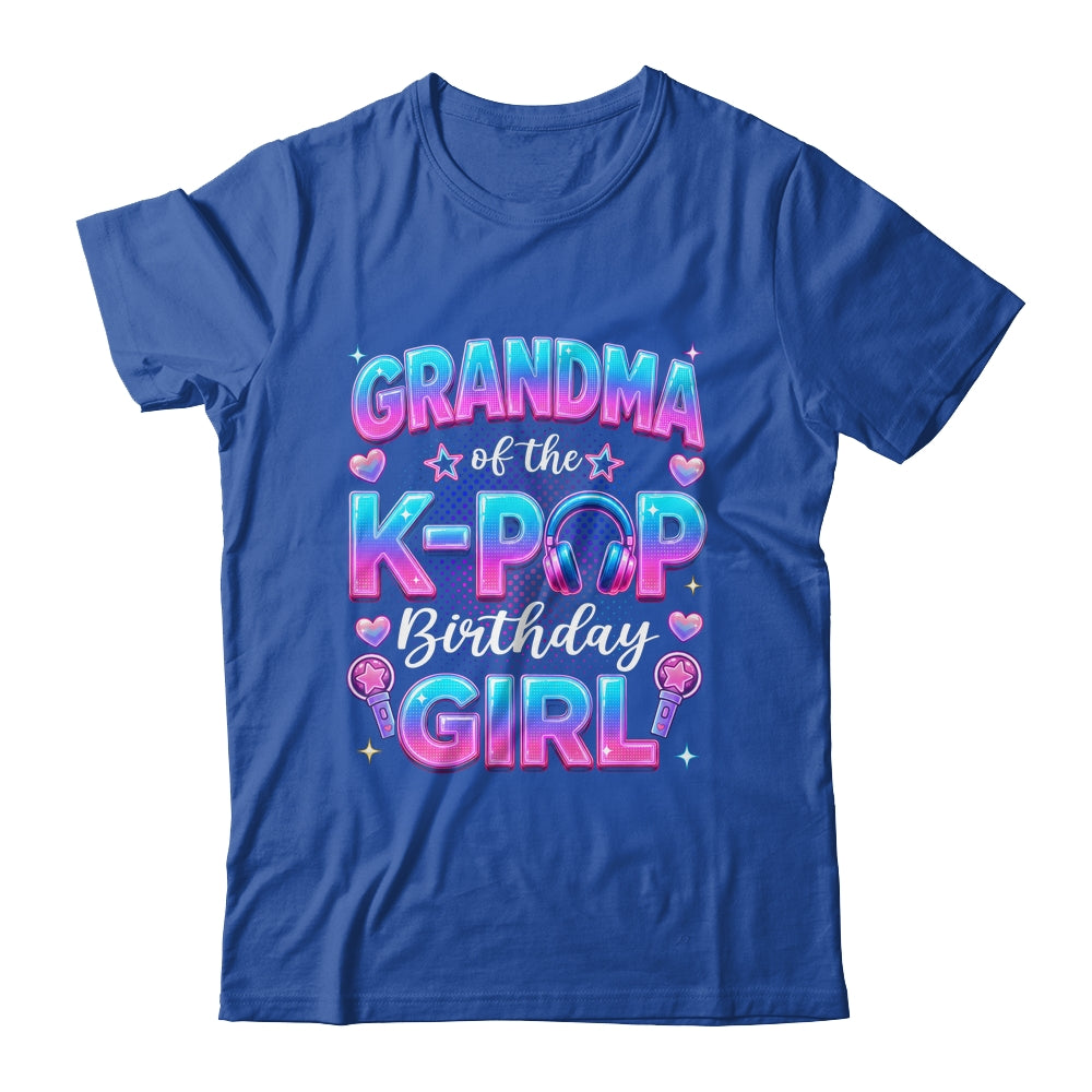 Grandma Of The K-Pop Birthday Girl Korean Music Lovers Shirt & Hoodie | siriusteestore