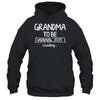 Grandma To Be 2025 Loading Promoted To Grandma Est 2025 Shirt & Tank Top | siriusteestore