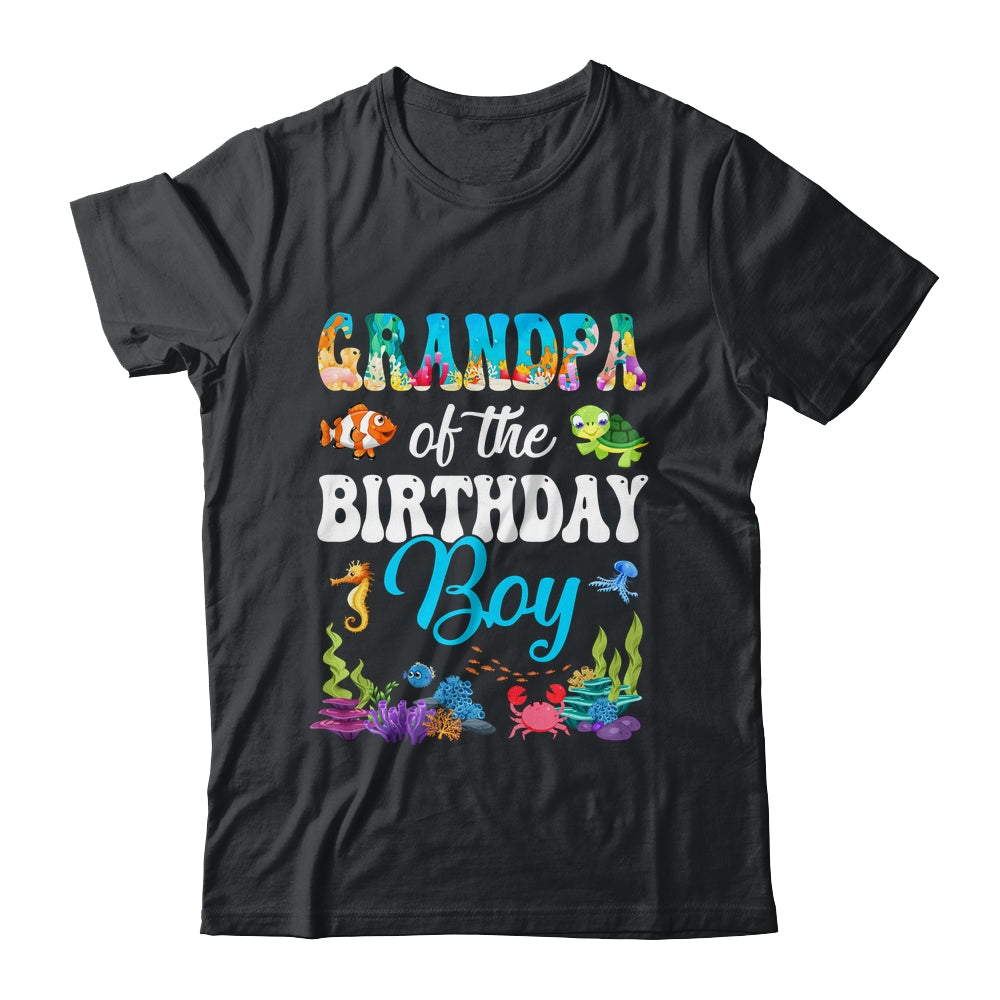 Grandpa Of The Birthday Boy Sea Fish Ocean Aquarium Party Shirt & Hoodie | siriusteestore
