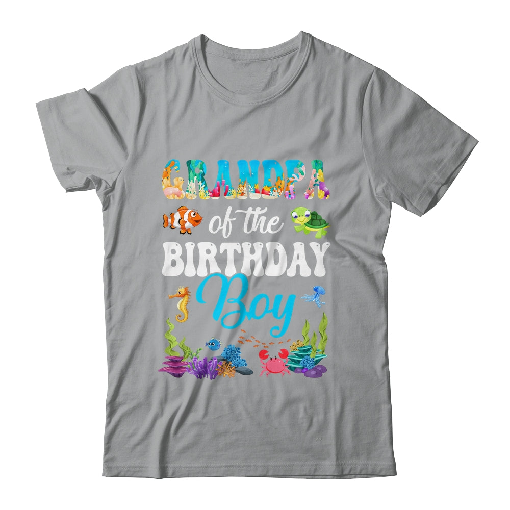 Grandpa Of The Birthday Boy Sea Fish Ocean Aquarium Party Shirt & Hoodie | siriusteestore
