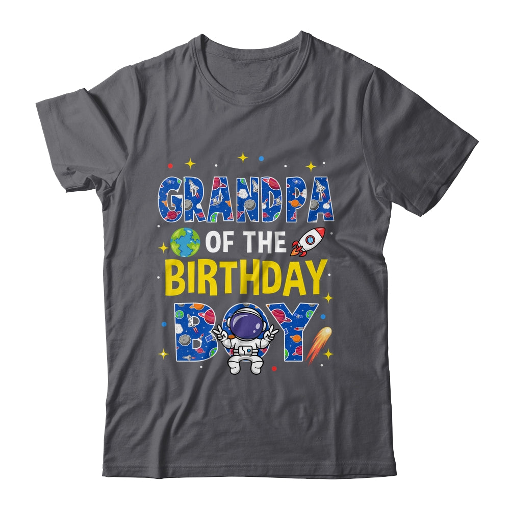 Grandpa Of The Birthday Boy Space Astronaut Family Birthday Shirt & Hoodie | siriusteestore