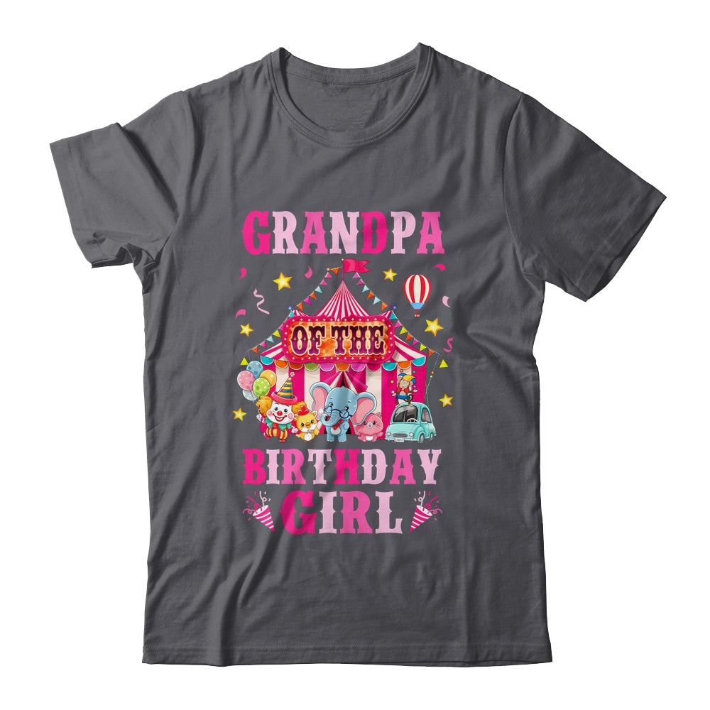 Grandpa Of The Birthday Girl Circus Carnival Family Party Shirt & Hoodie | siriusteestore