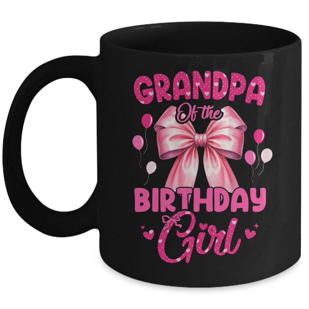 Grandpa Of The Birthday Girl Coquette Bow Matching Family Mug | siriusteestore