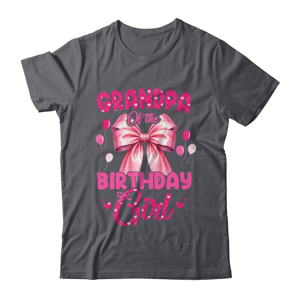 Grandpa Of The Birthday Girl Coquette Bow Matching Family Shirt & Hoodie | siriusteestore