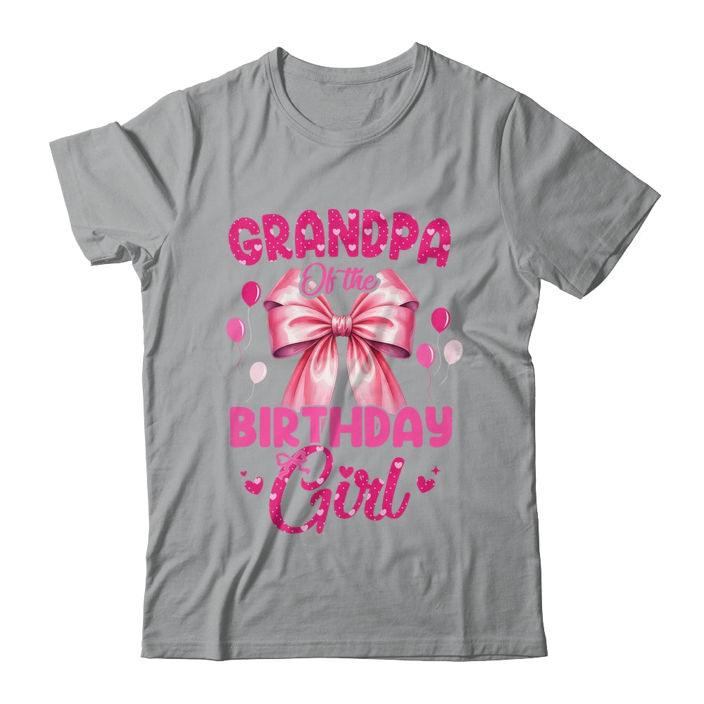 Grandpa Of The Birthday Girl Coquette Bow Matching Family Shirt & Hoodie | siriusteestore