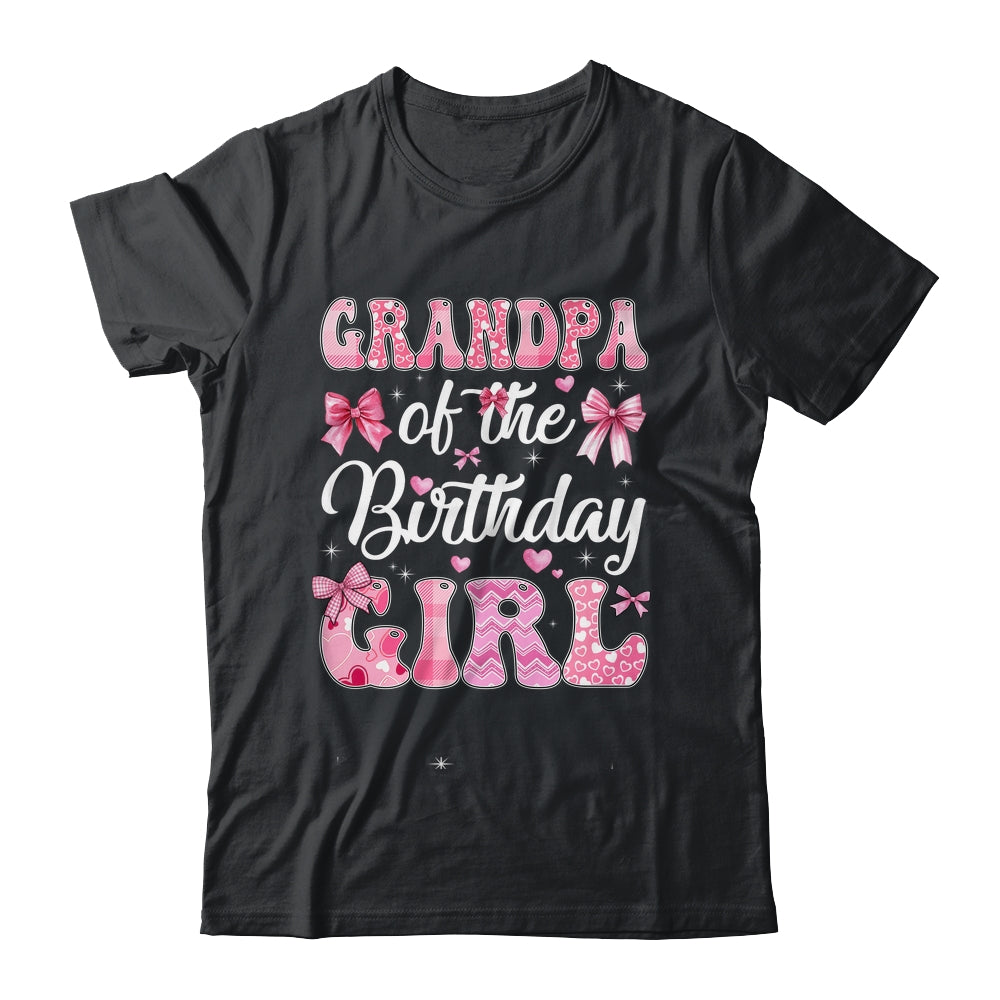 Grandpa Of The Birthday Girl Family Pink Coquette Bow Shirt & Hoodie | siriusteestore