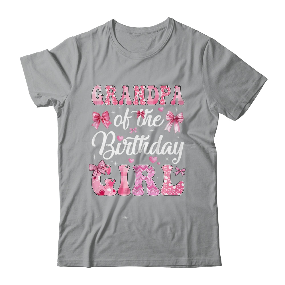 Grandpa Of The Birthday Girl Family Pink Coquette Bow Shirt & Hoodie | siriusteestore