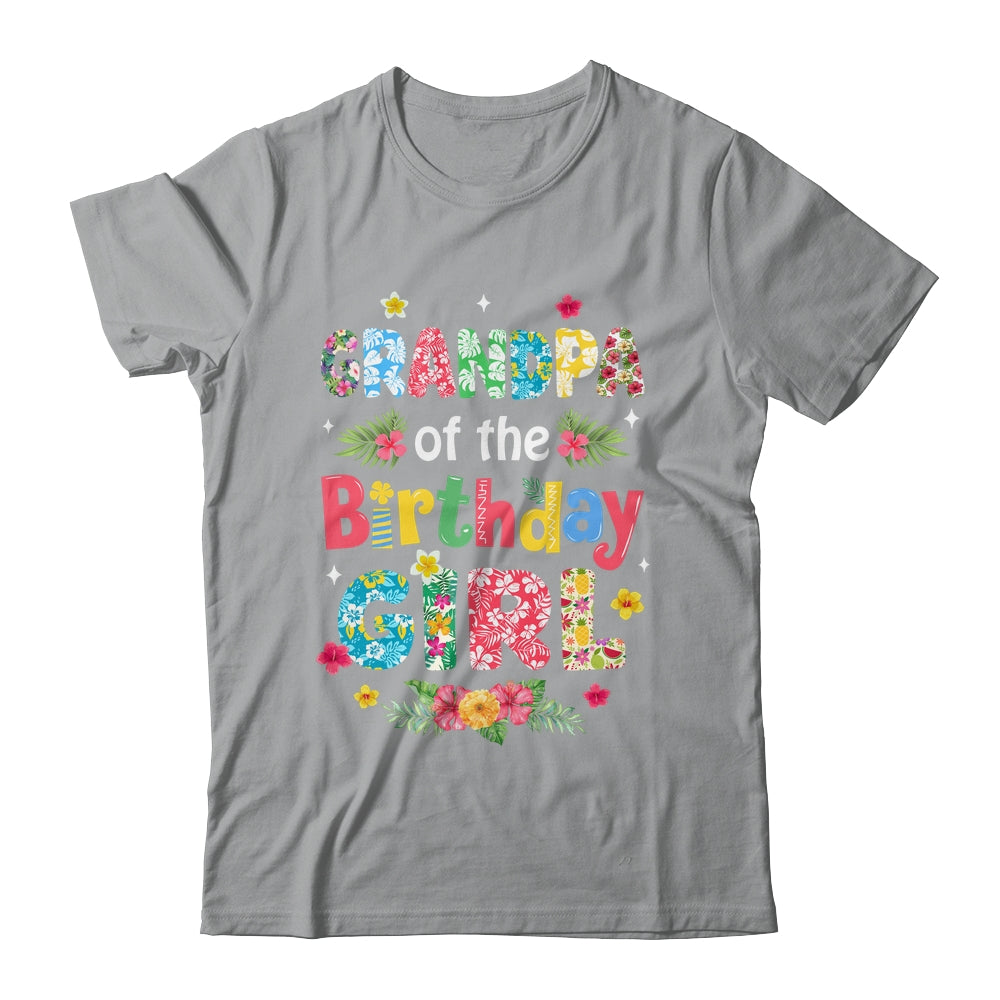 Grandpa Of The Birthday Girl Hawaii Family Party Decor Shirt & Hoodie | siriusteestore