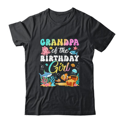 Grandpa Of The Birthday Girl Sea Fish Ocean Aquarium Shirt & Hoodie | siriusteestore