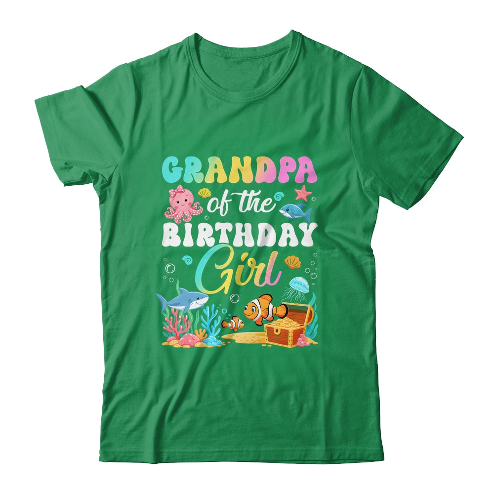 Grandpa Of The Birthday Girl Sea Fish Ocean Aquarium Shirt & Hoodie | siriusteestore