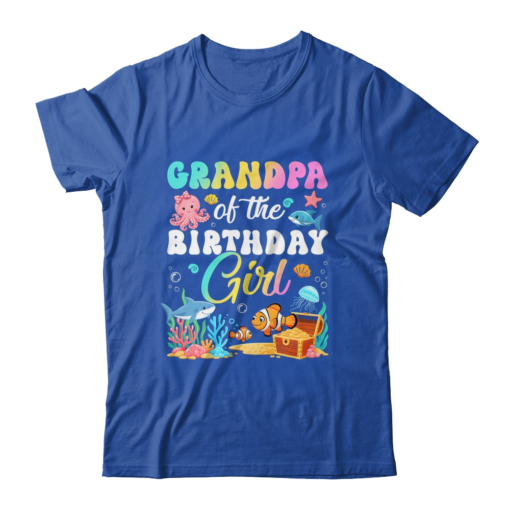 Grandpa Of The Birthday Girl Sea Fish Ocean Aquarium Shirt & Hoodie | siriusteestore