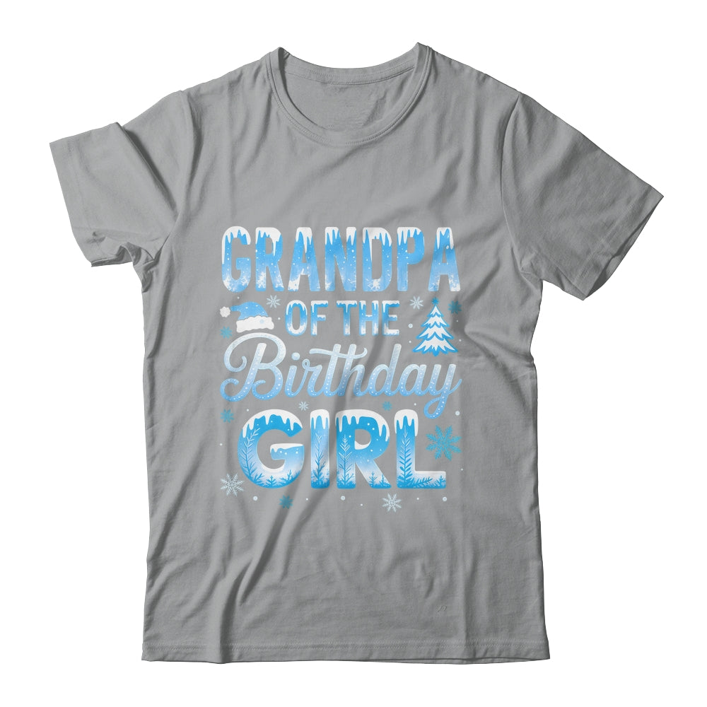 Grandpa Of The Birthday Girl Snowflakes Winter Family Matching Shirt & Hoodie | siriusteestore