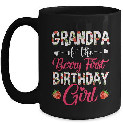 Grandpa Of The Birthday Girl Strawberry Berry 1st Birthday Girl Mug | siriusteestore