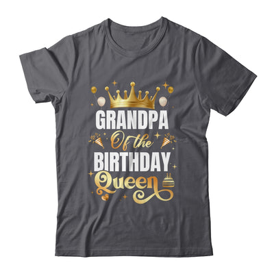 Grandpa Of The Birthday Queen Funny Matching Birthday Party Shirt & Hoodie | siriusteestore