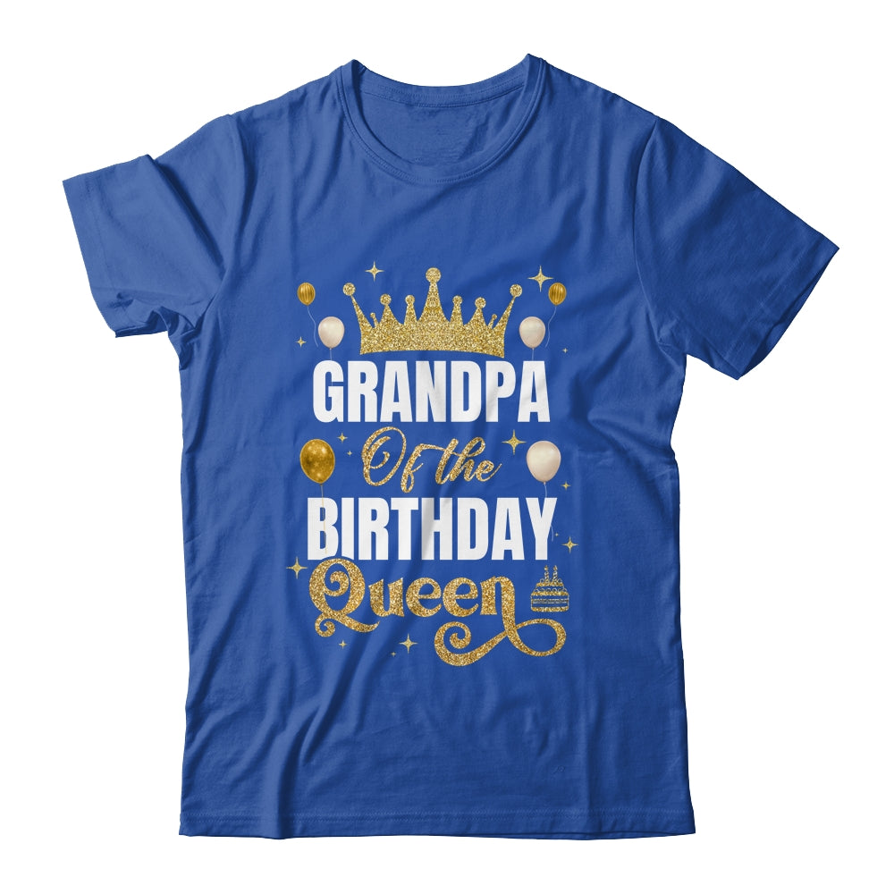 Grandpa Of The Birthday Queen Women Girls Bday Party For Her Shirt & Hoodie | siriusteestore