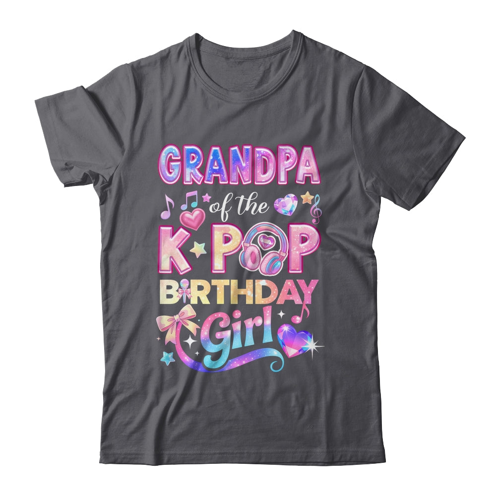 Grandpa Of The K-Pop Birthday Girls Korean Music Lovers Shirt & Hoodie | siriusteestore