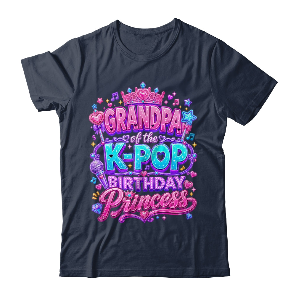 Grandpa Of The K-Pop Birthday Princess Korean Music Lovers Shirt & Hoodie | siriusteestore