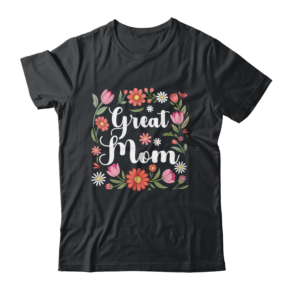 Great Mom Floral Wildflowers Mother's Day Mom Women Shirt & Tank Top | siriusteestore