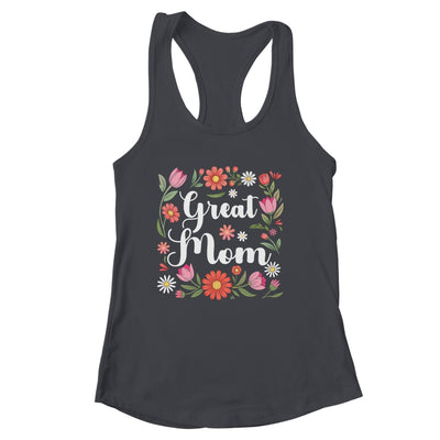 Great Mom Floral Wildflowers Mother's Day Mom Women Shirt & Tank Top | siriusteestore