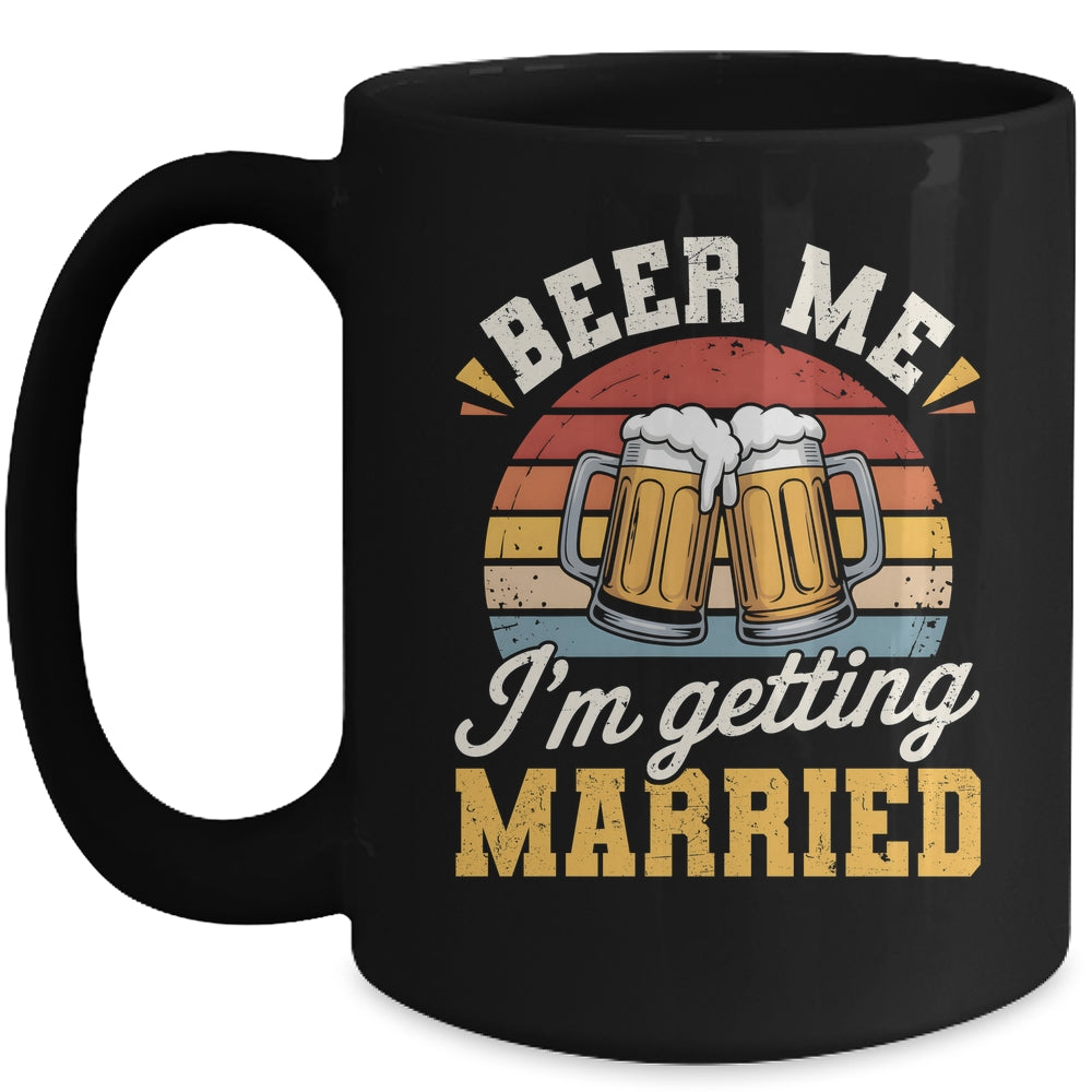 Groom Bachelor Party Wedding Funny I'm Getting Married Mug | siriusteestore