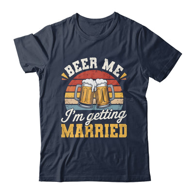 Groom Bachelor Party Wedding Funny I'm Getting Married Shirt & Hoodie | siriusteestore