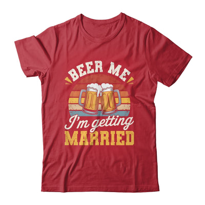Groom Bachelor Party Wedding Funny I'm Getting Married Shirt & Hoodie | siriusteestore