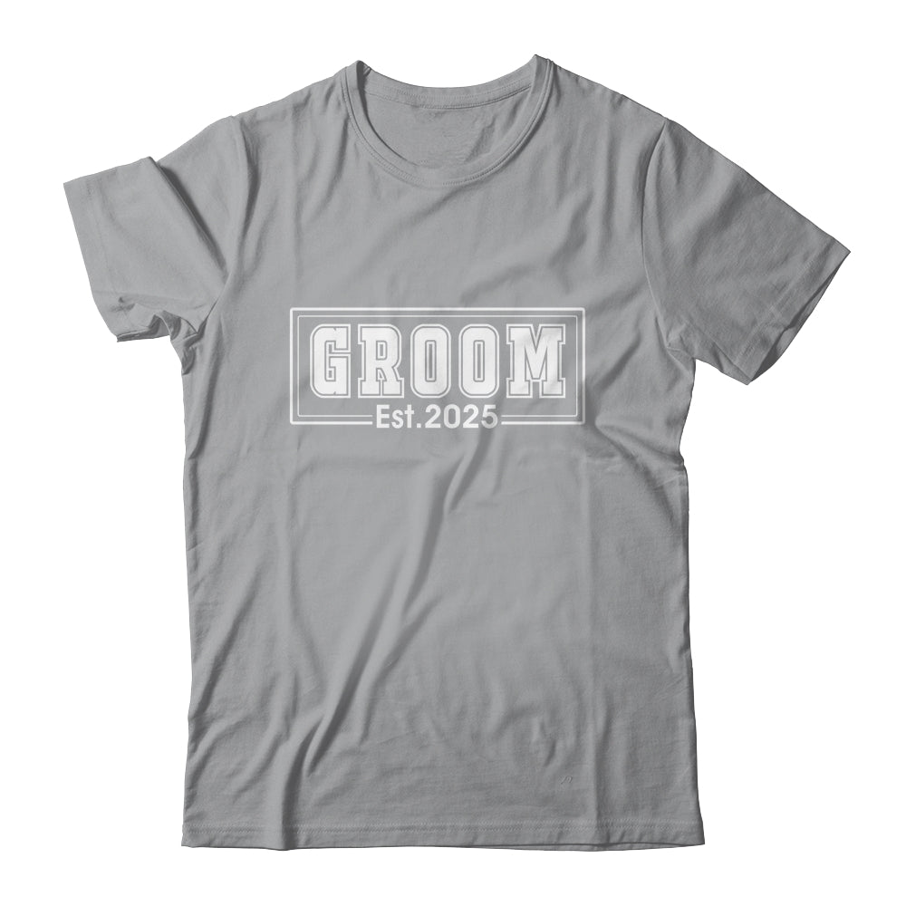 Groom Est 2025 Future Husband Bachelor Party Wedding Groom Shirt & Hoodie | siriusteestore