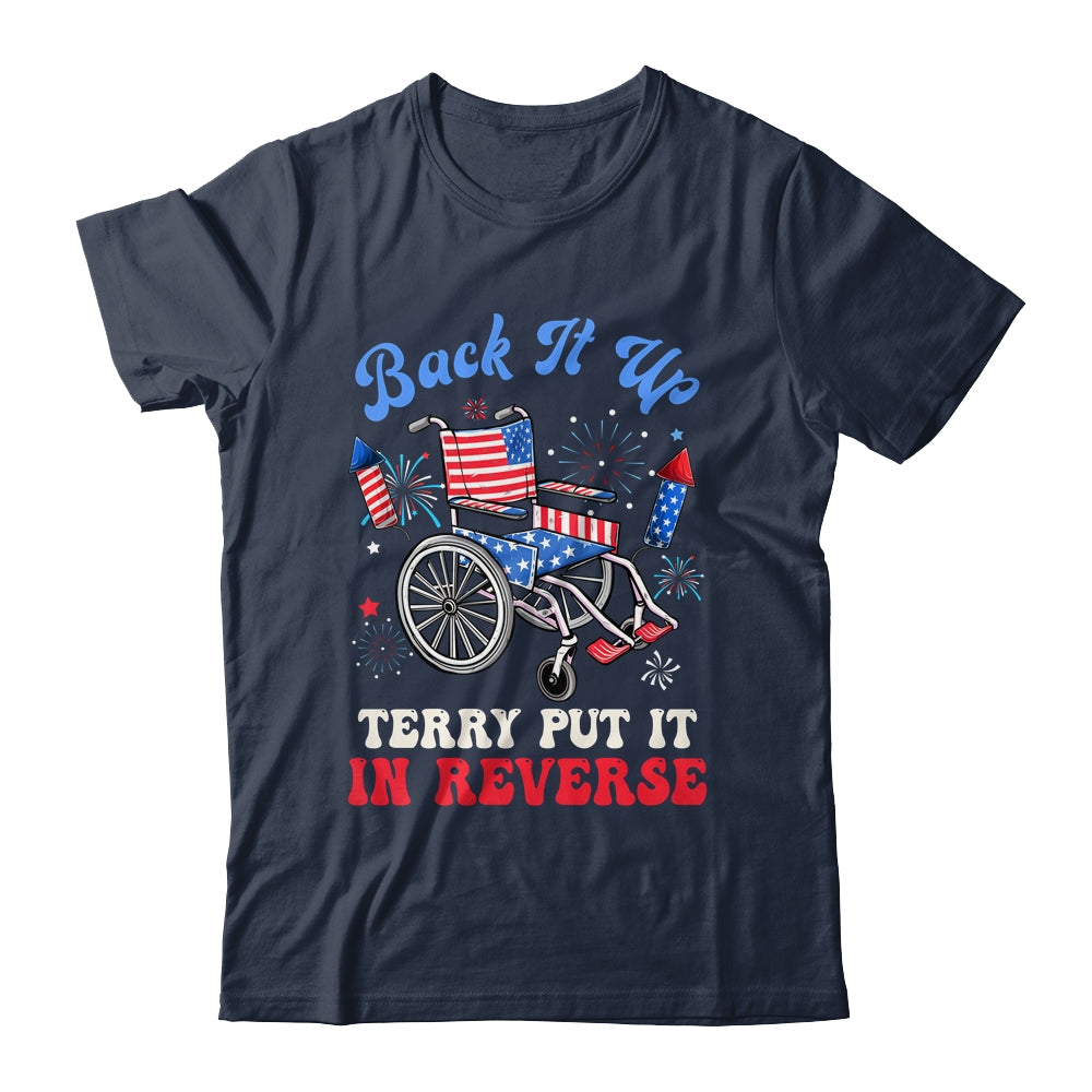 Groovy Back It Up Terry Put It In Reverse Firework 4th Of July Shirt & Tank Top | siriusteestore
