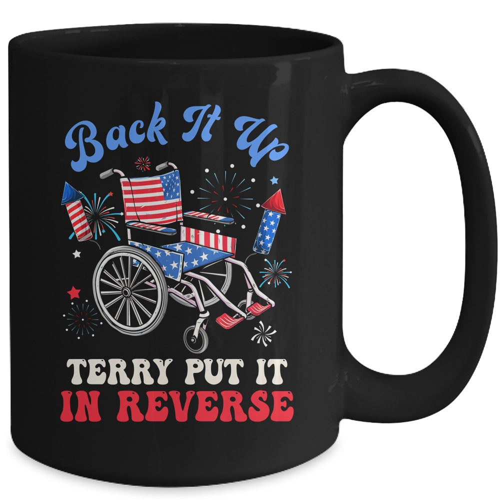 Groovy Back It Up Terry Put It In Reverse Firework 4th Of July Mug | siriusteestore