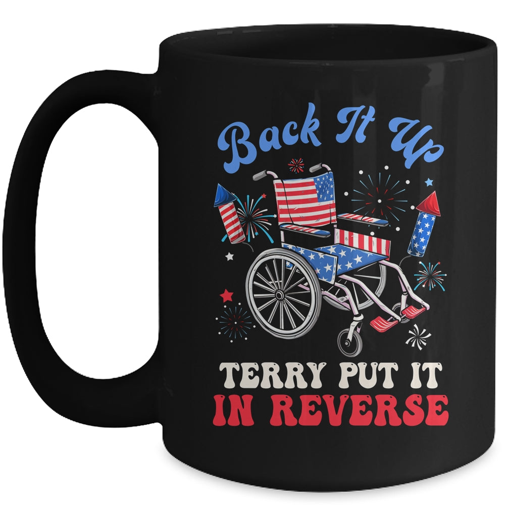 Groovy Back It Up Terry Put It In Reverse Firework 4th Of July Mug | siriusteestore