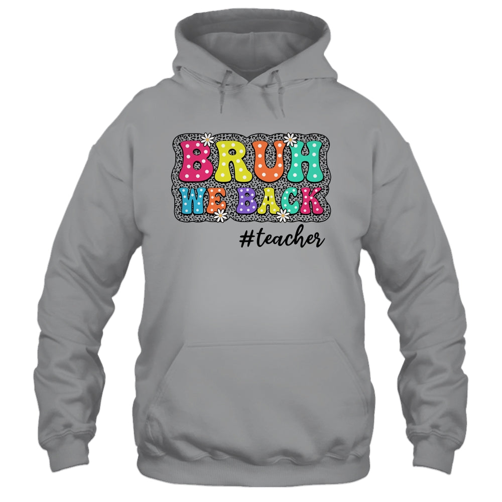 Groovy Cute Bruh We Back Teachers Kids Funny Back To School Shirt & Tank Top | siriusteestore