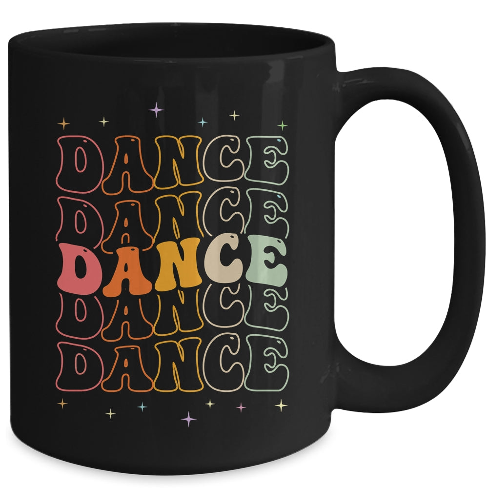 Groovy Dance Design For Women Girls Dancer Dancing Lover Mug | siriusteestore