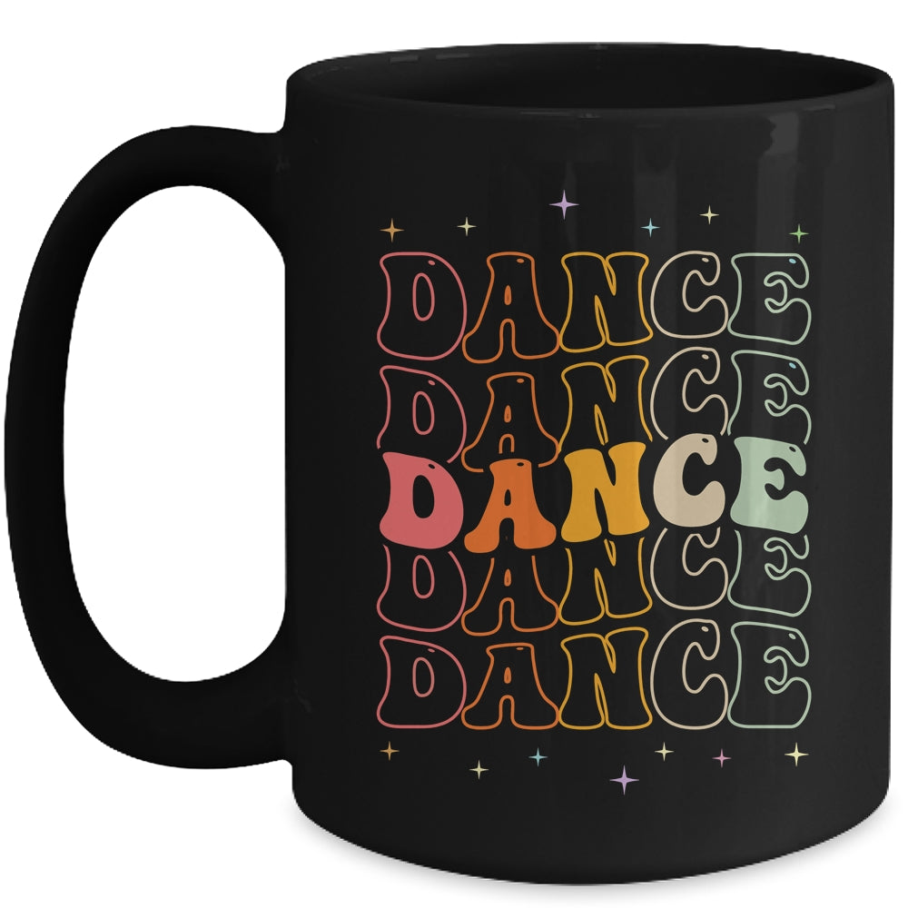 Groovy Dance Design For Women Girls Dancer Dancing Lover Mug | siriusteestore