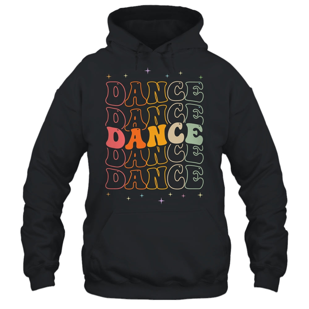 Groovy Dance Design For Women Girls Dancer Dancing Lover Shirt & Tank Top | siriusteestore