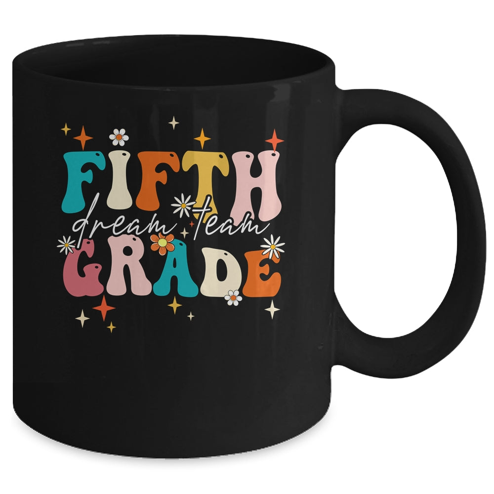 Groovy Fifth Grade Dream Team Back To School Teacher Kids Mug | siriusteestore