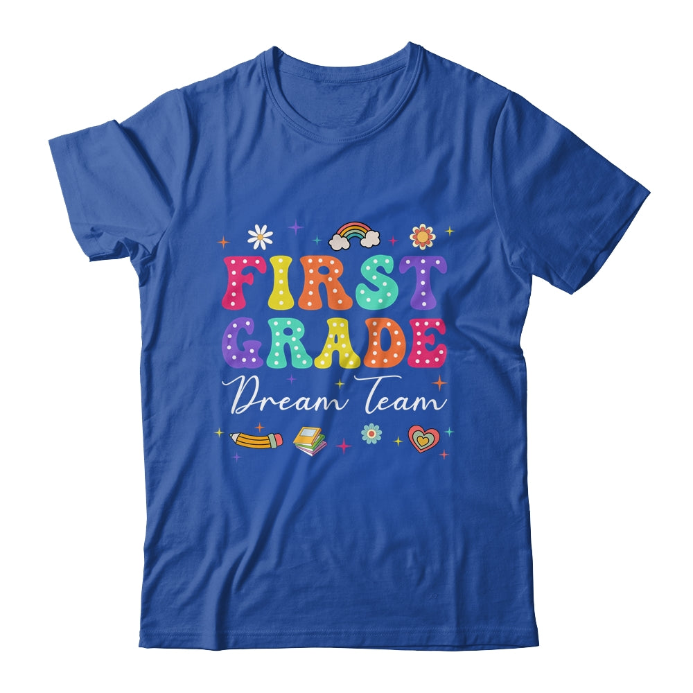 Groovy First Grade Dream Team Back To School Teacher Kids Shirt & Hoodie | siriusteestore