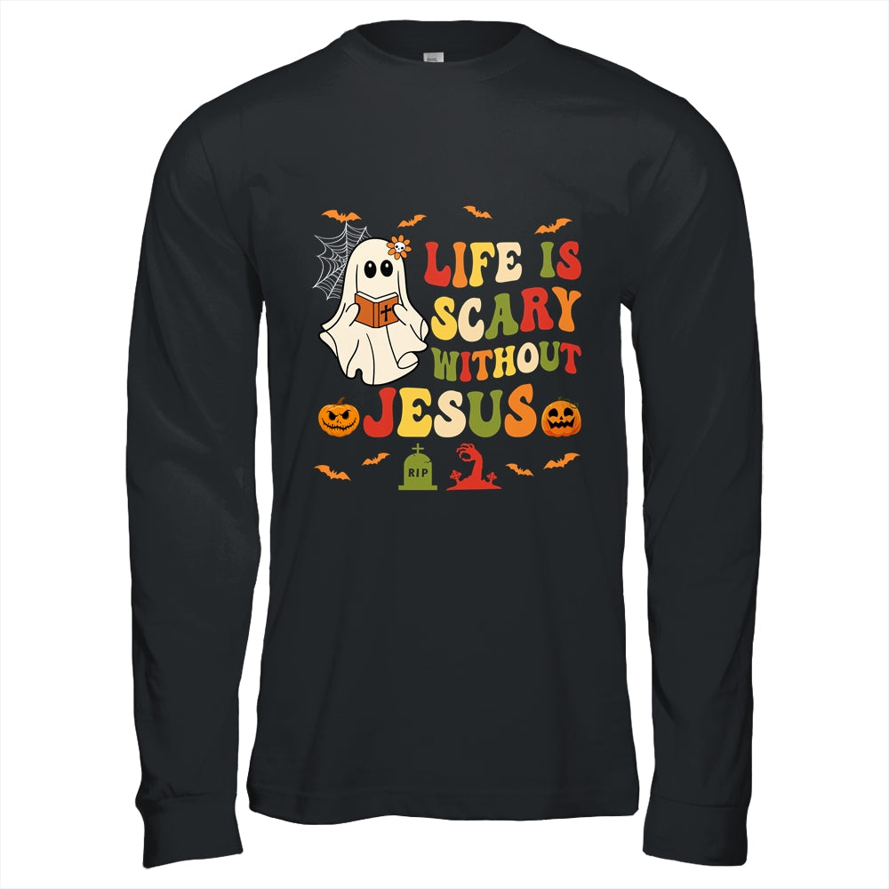 Groovy Halloween Life Is Scary Without Jesus Christian Lover Shirt & Hoodie | siriusteestore