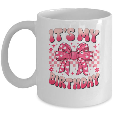 Groovy It's My Birthday Girls Women Teens Coquette Bow Bday Mug | siriusteestore