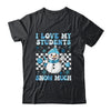 Groovy Love My Students Snow Much Christmas Snowman Teacher Shirt & Sweatshirt | siriusteestore