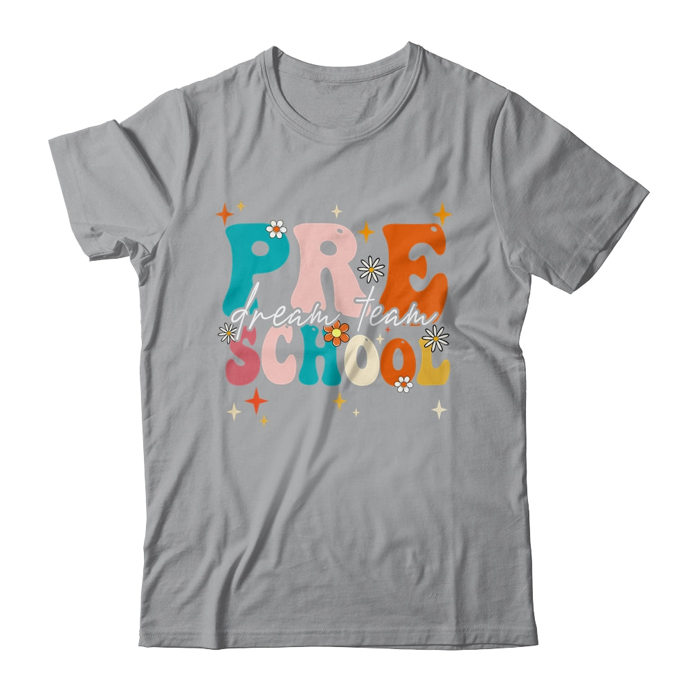 Groovy Preschool Dream Team Back To School Teacher Kids Shirt & Hoodie | siriusteestore