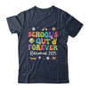 Groovy School's Out Forever Retirement 2025 Retired Teacher Shirt & Tank Top | siriusteestore