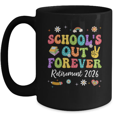 Groovy School's Out Forever Retirement 2026 Retired Teacher Mug | siriusteestore