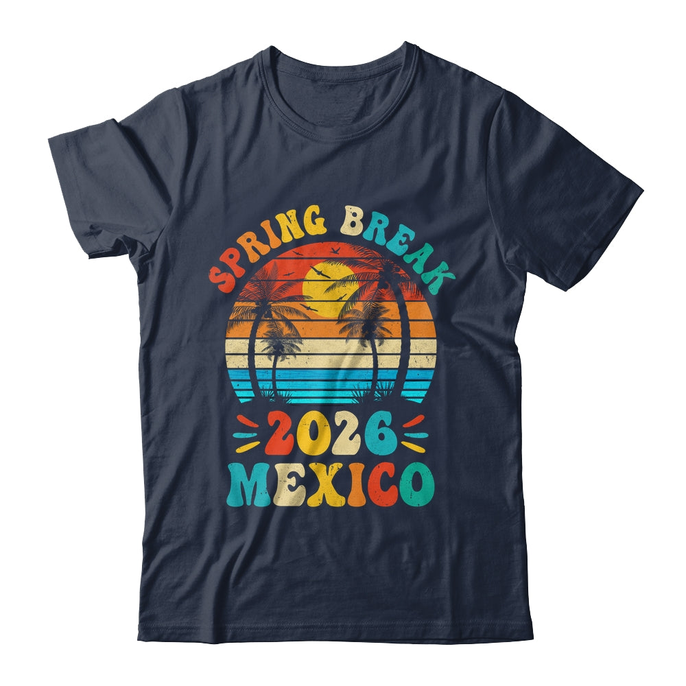 Groovy Spring Break 2026 Mexico Family Beach Vacations Shirt & Tank Top | siriusteestore