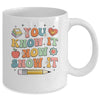 Groovy State Testing Day Teacher Tee You Know It Now Show It Mug | siriusteestore