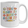 Groovy State Testing Day Teacher Tee You Know It Now Show It Mug | siriusteestore