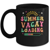 Groovy Summer Vacay Loading Teacher Week Last Day Of School Mug | siriusteestore