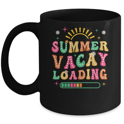 Groovy Summer Vacay Loading Teacher Week Last Day Of School Mug | siriusteestore