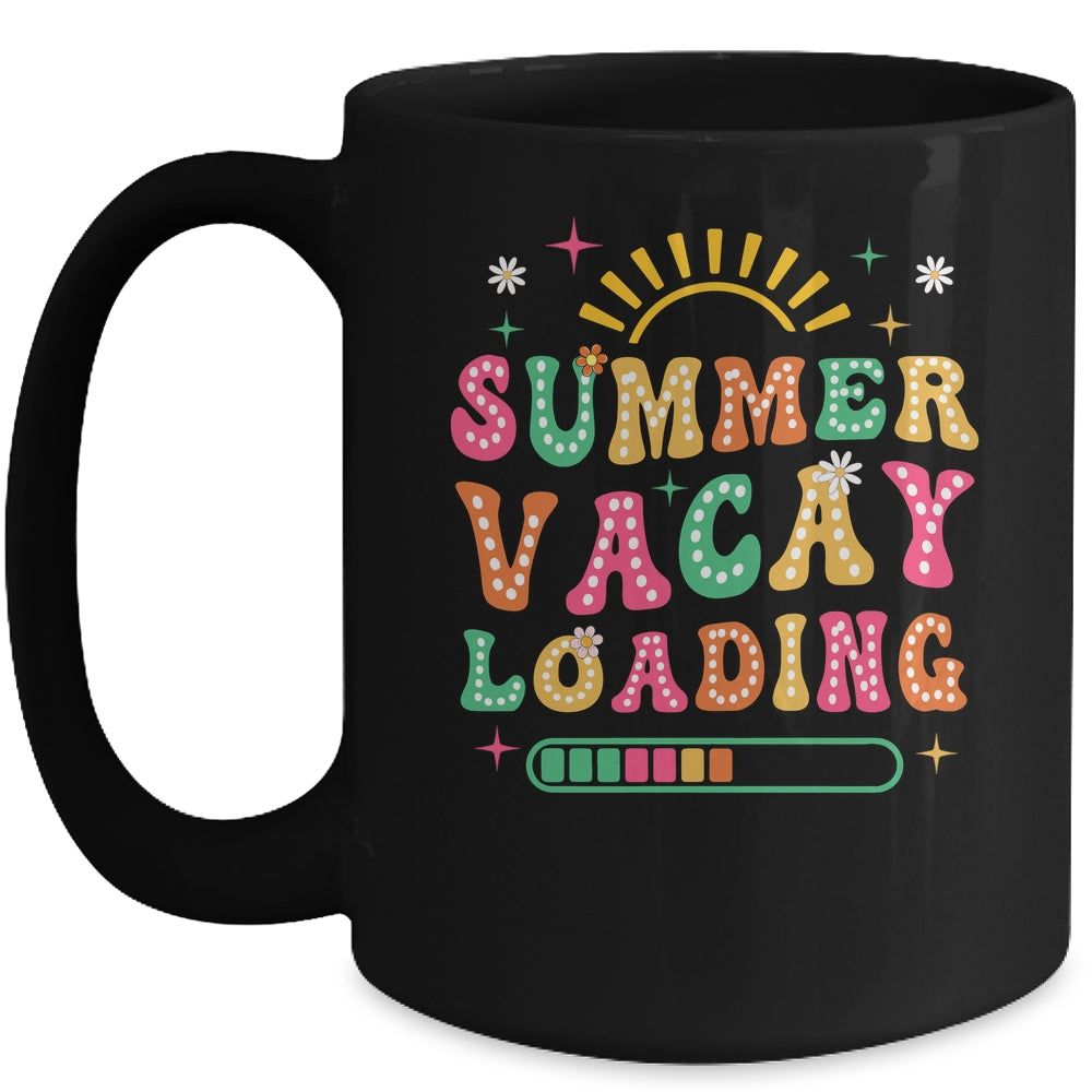 Groovy Summer Vacay Loading Teacher Week Last Day Of School Mug | siriusteestore