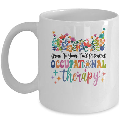 Grow To Your Full Potential Occupational Therapy Mug | siriusteestore