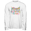 Grow To Your Full Potential Occupational Therapy Shirt & Hoodie | siriusteestore